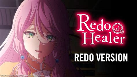 redo of healer scenes|watch redo of healer uncensored hidive.